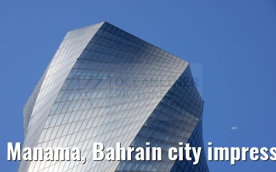 Manama, Bahrain city impressions 09.03.2024