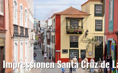 Impressionen Santa Cruz de La Palma 13.03.2022