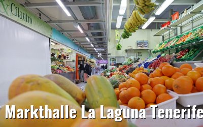 Markthalle La Laguna Tenerife 15.03.2022
