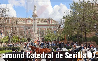 around Catedral de Sevilla 07.03.2022