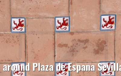 around Plaza de Espana Sevilla 07.03.2022