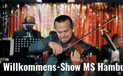 Willkommens-Show MS Hamburg 28.01.2016