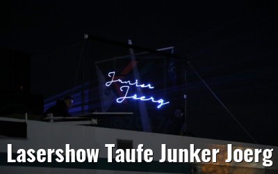 Lasershow Taufe Junker Joerg 10.03.2017 in Wittenberg