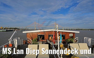 MS Lan Diep Sonnendeck und Rach Mieu bridge 08.04.2017