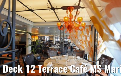 Deck 12 Terrace Café MS Marina