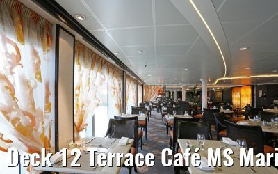 Deck 12 Terrace Café MS Marina