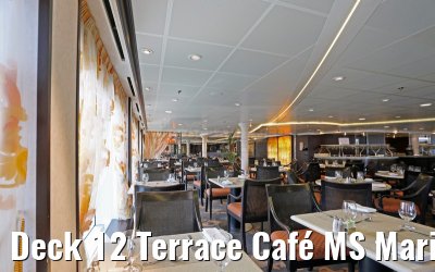 Deck 12 Terrace Café MS Marina