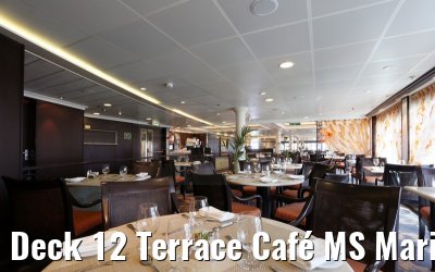 Deck 12 Terrace Café MS Marina