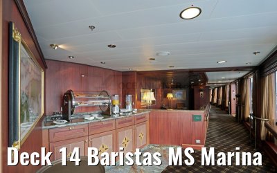 Deck 14 Baristas MS Marina