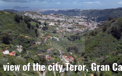 view of the city Teror, Gran Canaria 10.05.2016