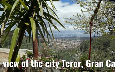 view of the city Teror, Gran Canaria 10.05.2016