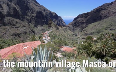 the mountain village Masca on the island of Tenerife, 12.05.2016