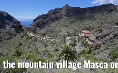 the mountain village Masca on the island of Tenerife, 12.05.2016