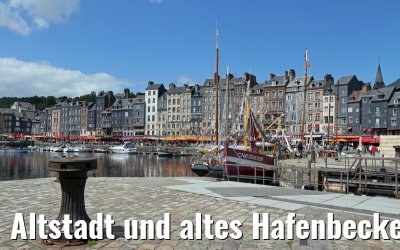 Altstadt und altes Hafenbecken Honfleur 01.06.2015