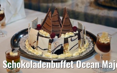 Schokoladenbuffet Ocean Majesty 01.06.2015