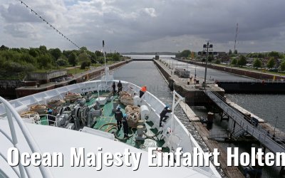 Ocean Majesty Einfahrt Holtenau Schleuse NOK 03.06.2015