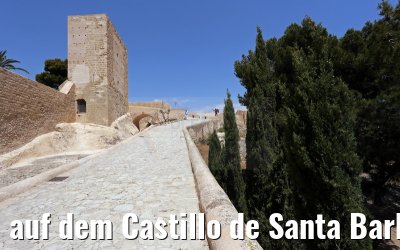 auf dem Castillo de Santa Barbara in Alicante