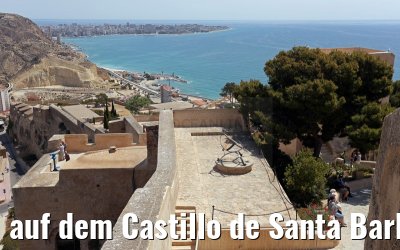 auf dem Castillo de Santa Barbara in Alicante