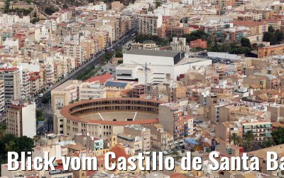 Blick vom Castillo de Santa Barbara in Alicante 25.05.2015