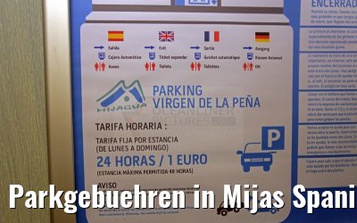 Parkgebuehren in Mijas Spanien 26.05.2015