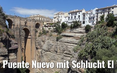 Puente Nuevo mit Schlucht El Tajo in Ronda 26.05.2015