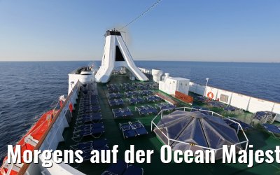Morgens auf der Ocean Majesty 27.05.2015