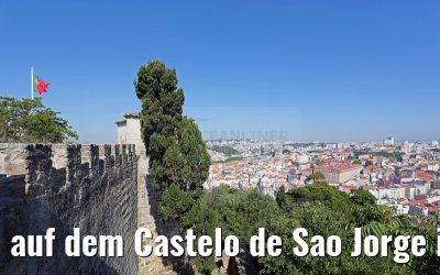 auf dem Castelo de Sao Jorge in Lissabon 29.05.2015