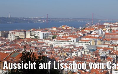Aussicht auf Lissabon vom Castelo de Sao Jorge 29.05.2015