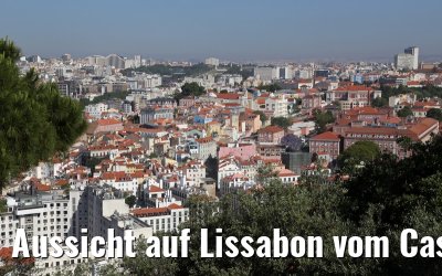 Aussicht auf Lissabon vom Castelo de Sao Jorge 29.05.2015
