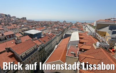 Blick auf Innenstadt Lissabon 29.05.2015
