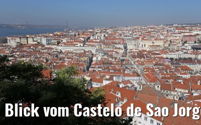 Blick vom Castelo de Sao Jorge in Lissabon 29.05.2015