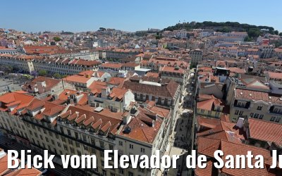 Blick vom Elevador de Santa Justa in Lissabon 29.05.2015