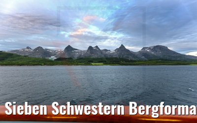 Sieben Schwestern Bergformation Norwegen MS Ocean Majesty 20.06.2022