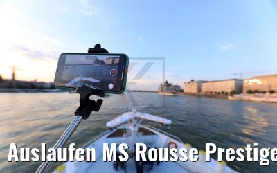 Auslaufen MS Rousse Prestige Budapest 01.05.2019