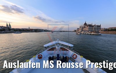 Auslaufen MS Rousse Prestige Budapest 01.05.2019