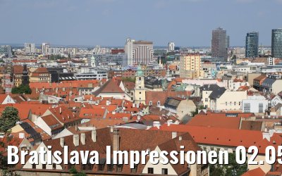 Bratislava Impressionen 02.05.2019