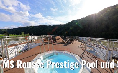 MS Rousse Prestige Pool und Sonnendeck
