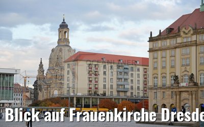 Blick auf Frauenkirche Dresden 20.10.2016