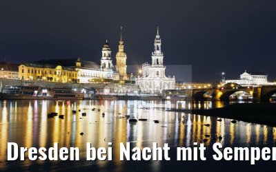 Dresden bei Nacht mit Semperoper, Hofkirche und Hausmannsturm 20.10.2016