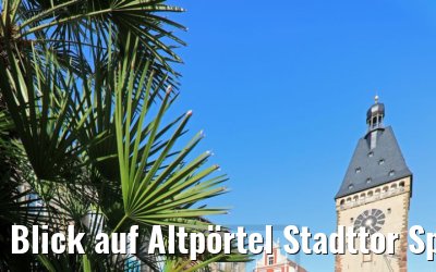 Blick auf Altpörtel Stadttor Speyer 18.09.2020