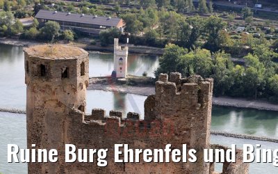 Ruine Burg Ehrenfels und Binger Mäuseturm 20.09.2020