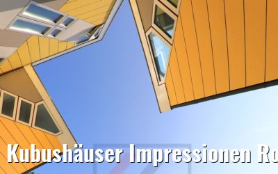 Kubushäuser Impressionen Rotterdam 13.09.2020
