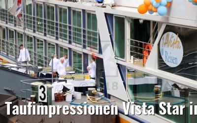 Taufimpressionen Vista Star in Köln 29.07.2018