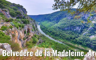 Belvedere de la Madeleine, Ardeche 20.06.2023