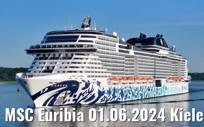 MSC Euribia 01.06.2024 Kieler Förde