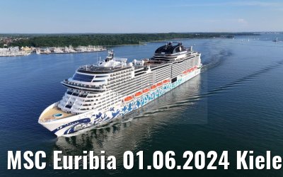 MSC Euribia 01.06.2024 Kieler Förde