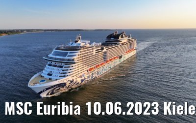 MSC Euribia 10.06.2023 Kieler Förde morning view