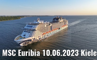 MSC Euribia 10.06.2023 Kieler Förde morning view