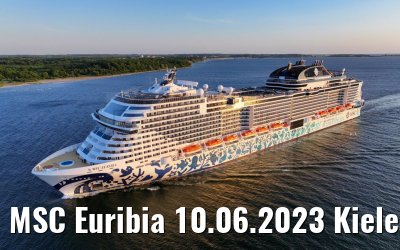 MSC Euribia 10.06.2023 Kieler Förde morning view