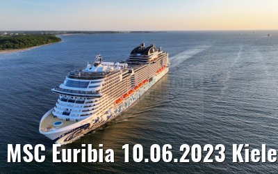 MSC Euribia 10.06.2023 Kieler Förde morning view